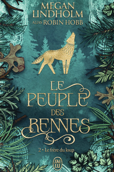 LE PEUPLE DES RENNES TOME 2 LE FRERE DU LOUP