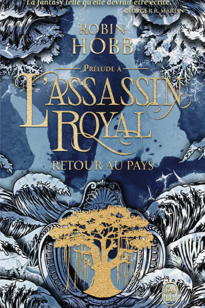 PRELUDE A L ASSASSIN ROYAL RETOUR AU PAYS