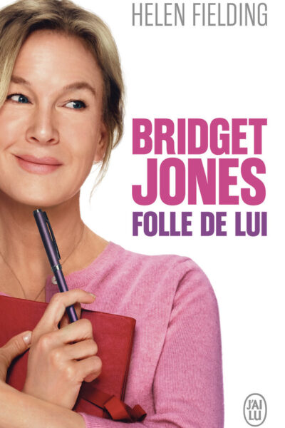 BRIDGET JONES : FOLLE DE LUI