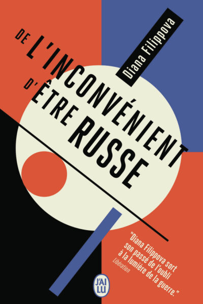 DE L'INCONVENIENT D'ETRE RUSSE
