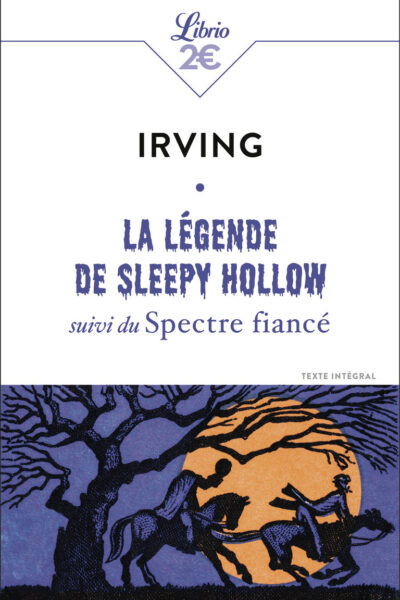 LA LEGENDE DE SLEEPY HOLLOW SUIVI DU SPECTRE FIANCE