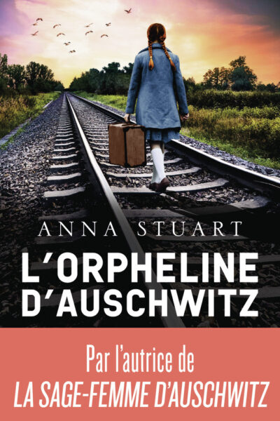 L'ORPHELINE D'AUSCHWITZ