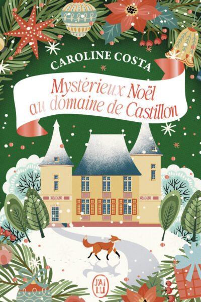 MYSTERIEUX NOËL AU DOMAINE DE CASTILLON