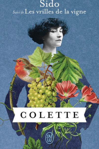 SIDO SUIVI DE LES VRILLES DE LA VIGNE