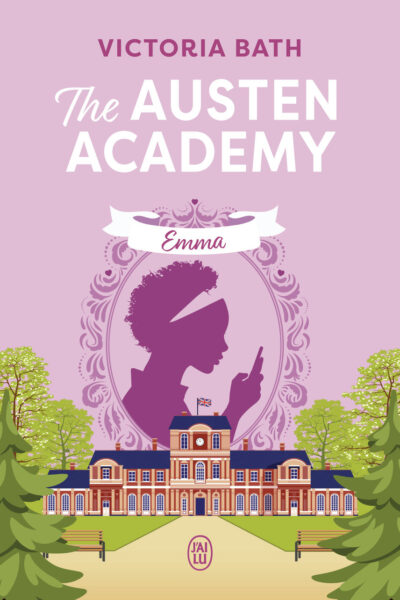 THE AUSTEN ACADEMY TOME 2 EMMA
