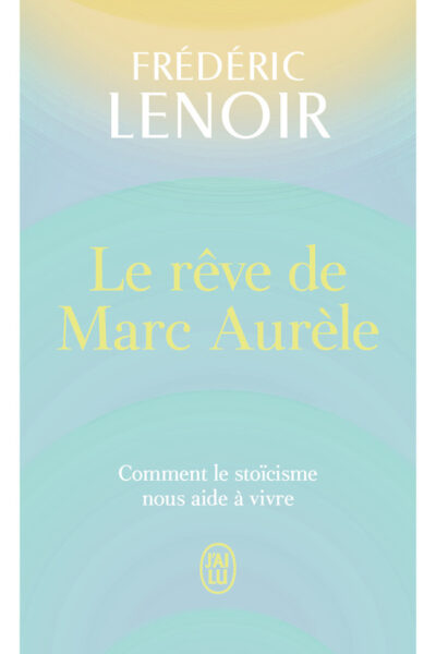 LE RÊVE DE MARC AURELE