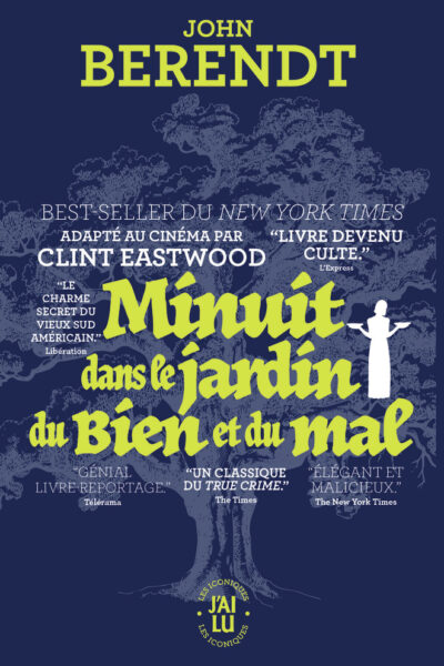 MINUIT DANS LE JARDIN DU BIEN ET DU MAL