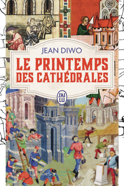 LE PRINTEMPS DES CATHEDRALES
