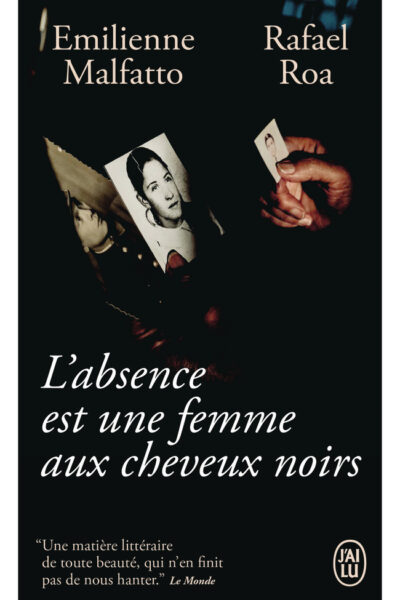 L'ABSENCE EST UNE FEMME AUX CHEVEUX NOIRS