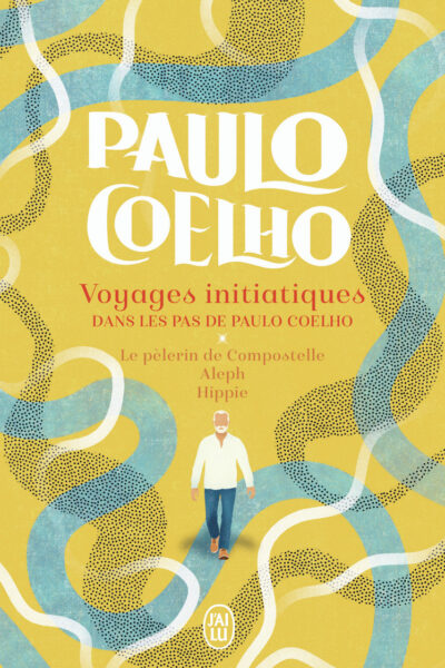 VOYAGES INITIATIQUES - DANS LES PAS DE PAULO COELHO