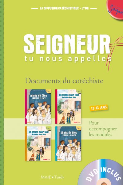 SEIGNEUR TU NOUS APPELLES DOCUMENTS DE L'ANIMATEUR T1 + DVD (12-13ANS)