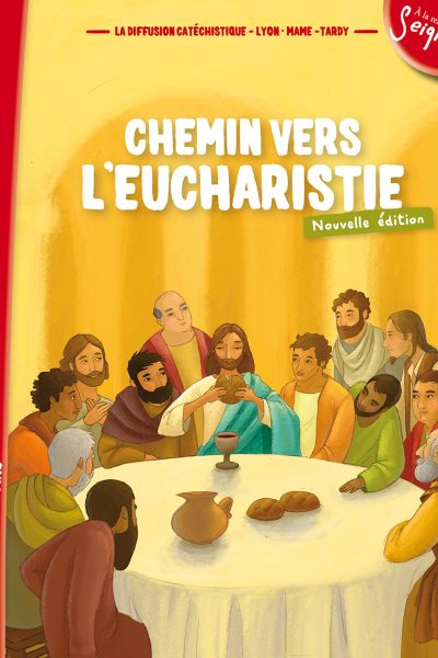 CHEMIN VERS L'EUCHARISTIE - DOC ENFANTS - NE