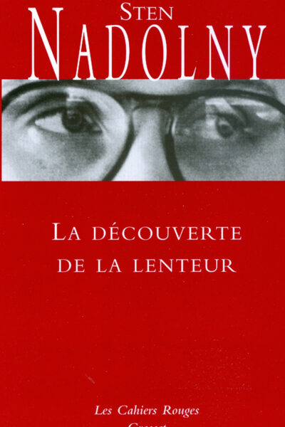 LA DECOUVERTE DE LA LENTEUR