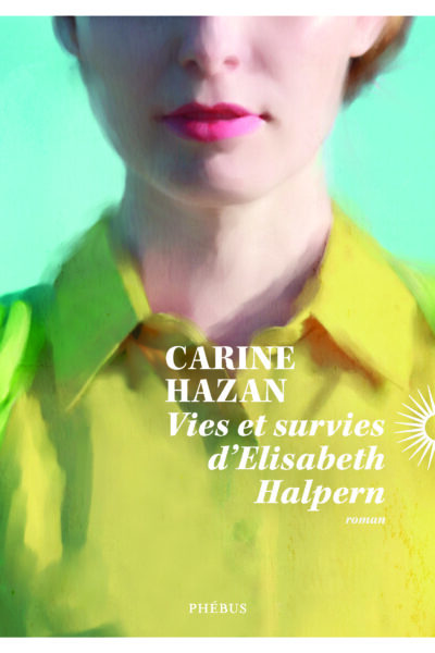 VIES ET SURVIES D ELISABETH HALPERN