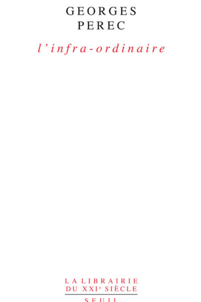 L'INFRA-ORDINAIRE