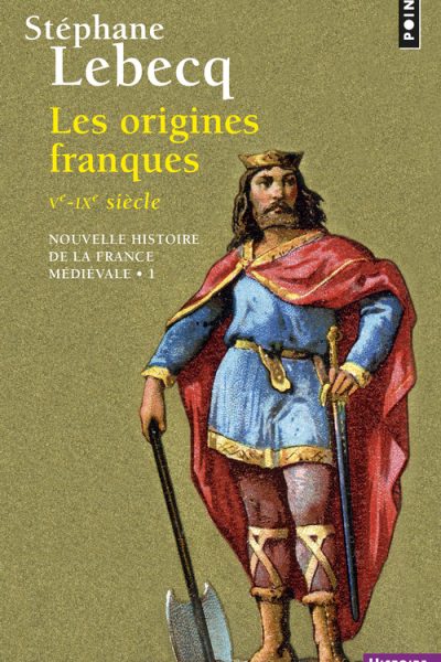 LES ORIGINES FRANQUES         H201