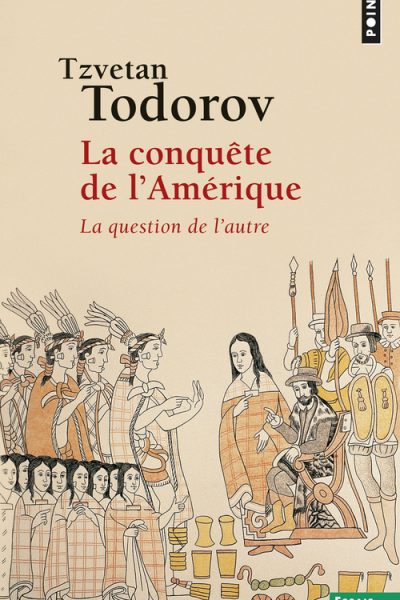 LA CONQUETE DE L'AMERIQUE  LA QUESTION DE L'AUTRE   226