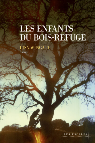 LES ENFANTS DU BOIS-REFUGE