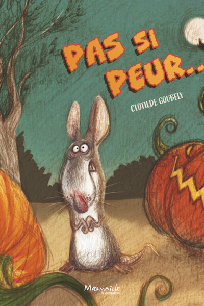 PAS SI PEUR...