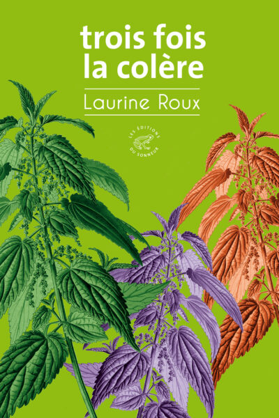 TROIS FOIS LA COLERE