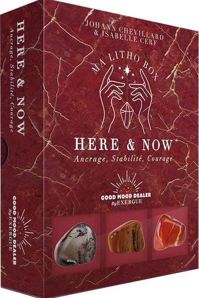 HERE & NOW (ANCRAGE, STABILITÉ, COURAGE)