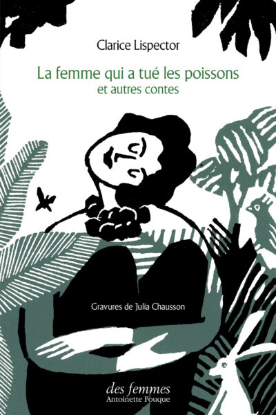 LA FEMME QUI A TUE LES POISSONS ET AUTRES CONTES