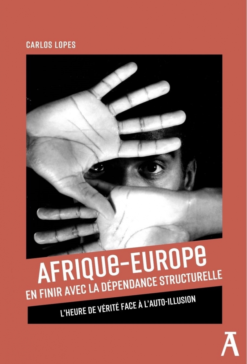 AFRIQUE-EUROPE EN FINIR AVEC LA DEPENDANCE STRUCTURELLE