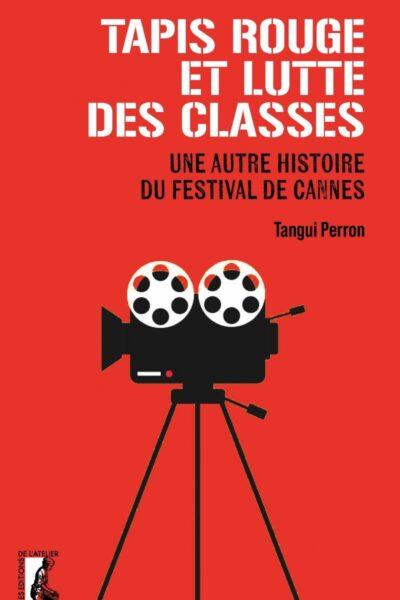 TAPIS ROUGE ET LUTTE DES CLASSES - UNE AUTRE HISTOIRE DU FE