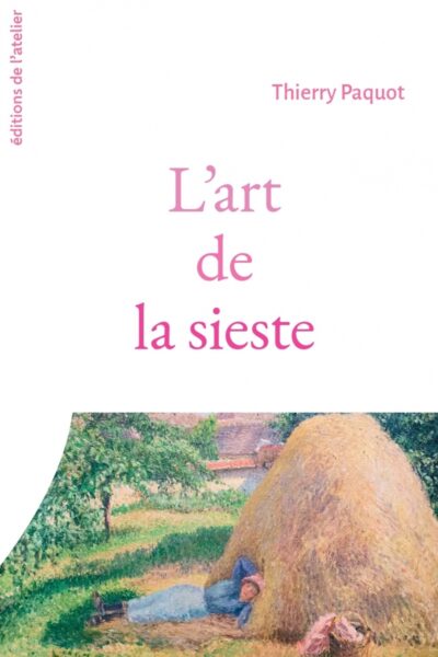 L'ART DE LA SIESTE
