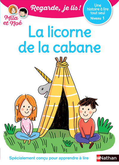 LA LICORNE DE LA CABANE NIVEAU 1 REGARDE, JE LIS!