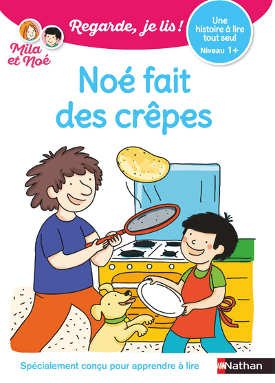 REGARDE, JE LIS T33 NOE FAIT DES CRÊPES