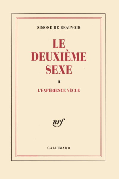 LE DEUXIEME SEXE T02 L'EXPERIENCE VECUE