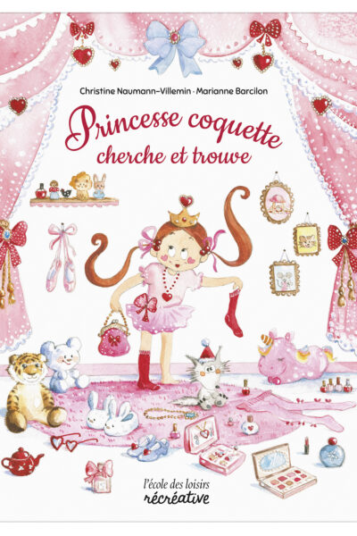 PRINCESSE COQUETTE CHERCHE ET TROUVE