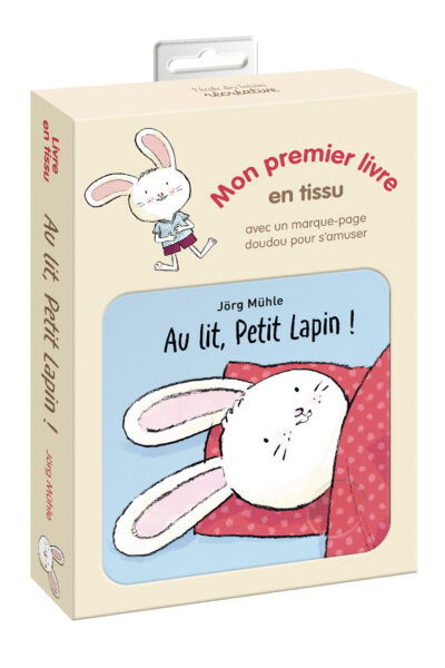 AU LIT, PETIT LAPIN ! (LIVRE EN TISSU)