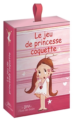 LE JEU DE LA PRINCESSE COQUETTE
