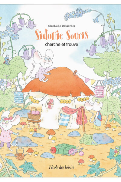 SIDONIE SOURIS CHERCHE ET TROUVE