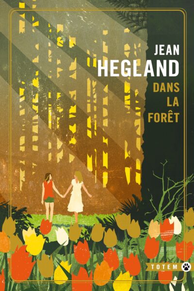 DANS LA FORÊT - EDITION COLLECTOR