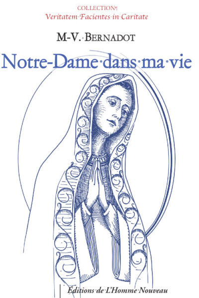 NOTRE DAME DANS MA VIE