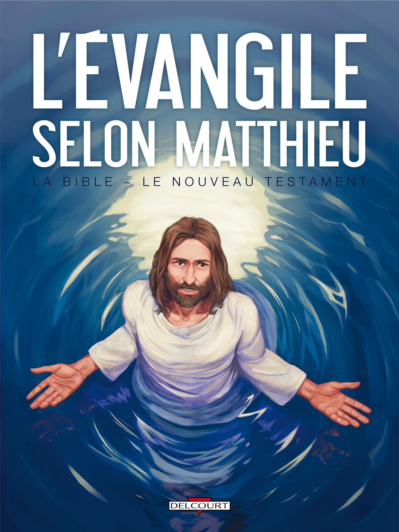 L'EVANGILE SELON MATTHIEU - LA BIBLE - LE NOUVEAU TESTAMENT