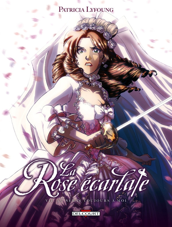 LA ROSE ECARLATE T07 TU SERAS TOUJOURS A MOI