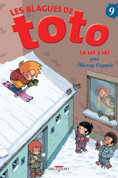 BLAGUES DE TOTO T9 SOT A SKI