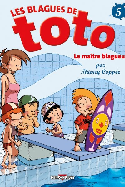 LES BLAGUES DE TOTO T05 LE MAÎTRE BLAGUEUR