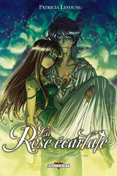 LA ROSE ECARLATE T6 JE CROIS QUE JE T'AIME