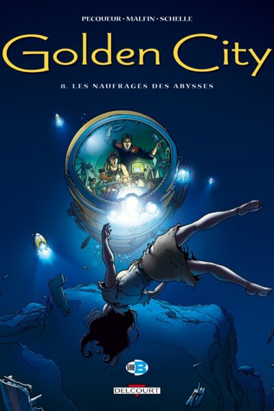 GOLDEN CITY T8 LES NAUFRAGES DES ABYSSES
