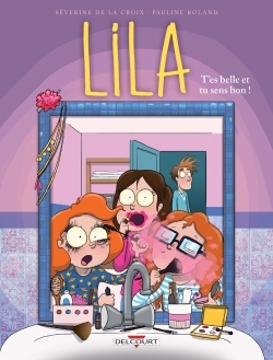 LILA T2 T ES BELLE ET TU SENS BON