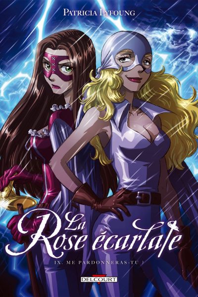 LA ROSE ECARLATE T09 ME PARDONNERAS-TU ?