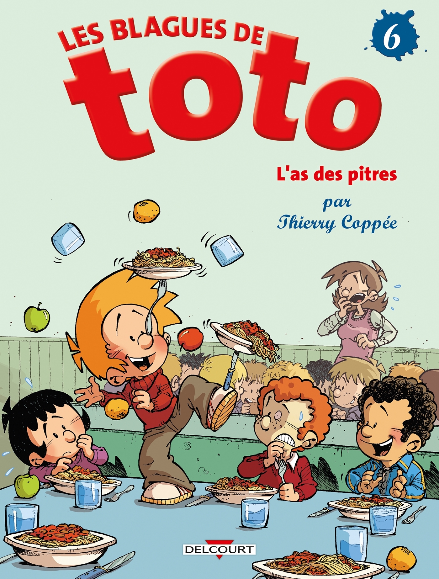 LES BLAGUES DE TOTO T06 L'AS DES PITRES
