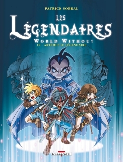 LEGENDAIRES T19 ARTEMUS LE LEGENDAIRE