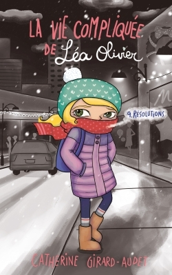 LA VIE COMPLIQUEE DE LEA OLIVIER T09 RESOLUTIONS