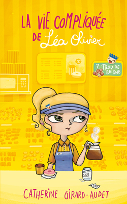 T07 LA VIE COMPLIQUEE DE LEA OLIVIER  TROU DE BEIGNE